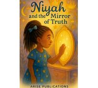 Niyah and the Mirror of Truth