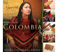 Niyireth Alarcón - Music From Colombia - Música Colombiana Andina