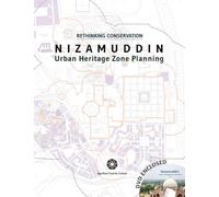Nizamuddin: Urban Heritage Zone Planning