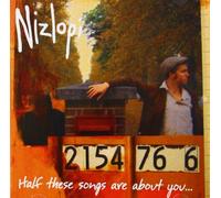 Nizlopi - Half These Songs Are About You