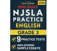 NJSLA Grade 3 English Language Arts: 9 Practice Tests + High-Scoring Sample Essays for the New Jersey Assessment | 2026 Edition