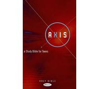 Nkjv Axis: A Study Bible for Teens