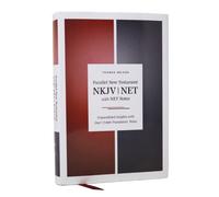 NKJV-NET Parallel New Testament with NET Translators' Notes, Hardcover, Red Letter, Comfort Print : Unparalleled Insights with over 16,000 Translator Notes