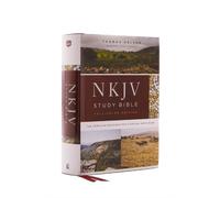NKJV Study Bible, Hardcover, Burgundy, Full-Color, Comfort Print : The Complete Resource for Studying God’s Word