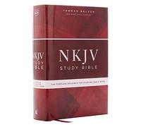 NKJV Study Bible, Hardcover, Comfort Print: The Complete Resource for Studying God’s Word