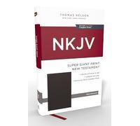 NKJV Super Giant Print New Testament, Hardcover, Red Letter, Comfort Print: Nkjv Super Giant Print New Testament, Red Letter, Comfort Print