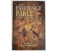 NKJV The Evidence Bible: All You Need to Understand and Defend Your Faith