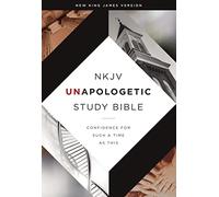 NKJV, Unapologetic Study Bible, Hardcover, Red Letter: Confidence for Such a Time As This