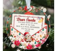 NKPDesigns Dear Santa Funny Ornament Acrylic - Christmas Tree Decoration with Holiday Humor Quote - Festive Keepsake Round - Gift for Friends Coworkers