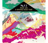 NLF Trio - Ride on a Brand New Time