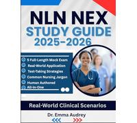 NLN NEX STUDY GUIDE 2025-2026: Master Nursing & Healthcare Exams with Proven Strategies, 5 Full Practice Tests, and Expert Tips for Success