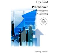 NLP Practitioner Training Manual