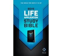 NLT Boys Life Application Study Bible: New Living Translation