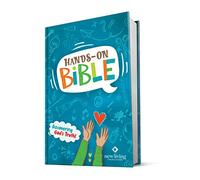 NLT Hands-On Bible, Third Edition (Hardcover): New Living Translation: New Living Translation, Full Color, Packed with Experiences that Get Kids into the Bible and the Bible into Kids!