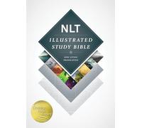 NLT Illustrated Study Bible: New Living Translation