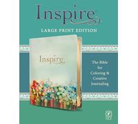 NLT Inspire Bible Large Print (LeatherLike, Multicolor): The Bible for Coloring & Creative Journaling: NLT Leatherlike, Multicolor, The Bible for Coloring & Creative Journaling