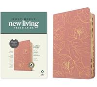 NLT Large Print Thinline Center-Column Reference Bible: New Living Translation, Pink Gold Floral, Leatherlike, Large Print Thinline Center-column ... Indexed, Red Letter With Ribbon Marker