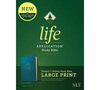 NLT Life Application Study Bible, Third Edition, Large Print: New Living Translation, Teal Blue, Leatherlike, Red Letter