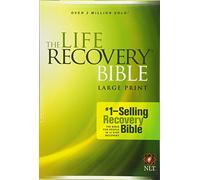 NLT Life Recovery Bible, Large Print
