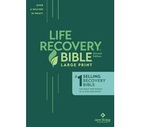 NLT Life Recovery Bible, Large Print: New Living Translation