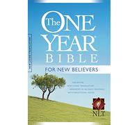 NLT One Year Bible For New Believers, The