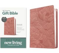 NLT Premium Gift Bible, Filament Enabled, Dusty PInk: New Living Translation, Dusty Pink Petals, Leatherlike, Premium Gift, Filament Enabled, Red Letter With Ribbon Marker