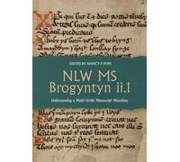 NLW MS Brogyntyn ii.1 : Understanding a Multi-Scribe Manuscript Miscellany