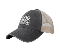 NLWQEKV Same Asshole Different Day Hat Women Funny Dad Hat Funny Birthday Gifts for Men Black