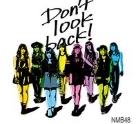 NMB48 - Don't look back! Type-C