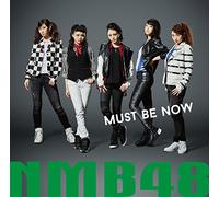 Nmb48 - Must Be Now (Type A) (CD+DVD) [Japan CD] YRCS-90096