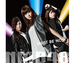 Nmb48 - Must be now Type-C [CD+DVD/Limited Edition]