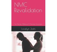 NMC Revalidation: For Nurses, Midwives & Nursing Associates