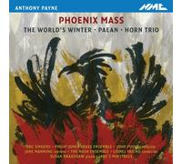 Susan Bradshaw : Anthony Payne: Phoenix Mass & other work CDNEW