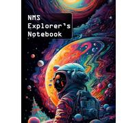 NMS Explorer's Notebook+: Your Essential Companion for System, Planet, and Resource Tracking in No Man's Sky (composition size 7.5”x9.75”)