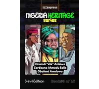 Nnamdi Azikiwe • Ahmadu Bello • Obafemi Awolowo: Nigeria Heritage Series 3-in-1 Storybooks: 5
