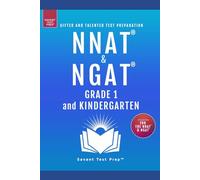 NNAT & NGAT Grade 1 and Kindergarten: Gifted and Talented Test Preparation - 3 Practice Tests