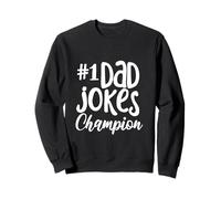 No 1 Dad Jokes Champion Sweatshirt