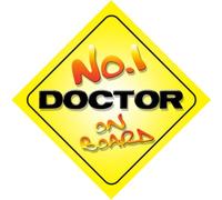 No.1 Doctor on Board Novelty Car Sign New Job/Promotion/Novelty Gift/Present