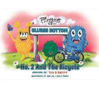 No.2 And The Bicycle (The Monsters Of Glubbs Bottom)