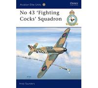 No 43 'Fighting Cocks' Squadron: No. 9 (Aviation Elite Units)