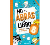 No abras este libro hasta que cumplas 8 (Varios)