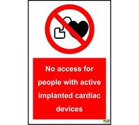 No Access for People with Active implanted Cardiac Devices Sign - 1.2mm Rigid Plastic 200mm x 150mm