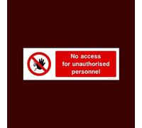 No access for unauthorised personnel Sticker/Self Adhesive Sign (PAR6) - No Exit, Entry, Admittance, Parking, Climbing