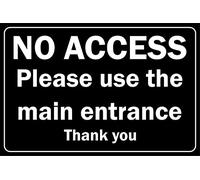 No Access please use the main entrance sign - Self adhesive sticker (400mm x 300mm)
