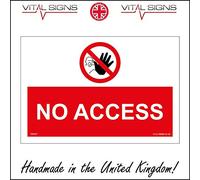 No Access Sign 300mm x 200mm 5MM Heavy Duty FOAMEX FOAMBOARD