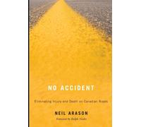 No Accident : Eliminating Injury and Death on Canadian Roads