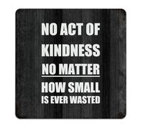 No Act of Kindness No Matter How Small Is Ever Wasted Metal Signs 12x12 Inch Customized Home Garage Outside Home Decor Garage Signs Wall Art Plaques for Men