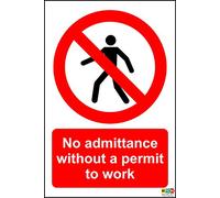 No Admittance Without a Permit to Work Sign - 1.2mm Rigid Plastic 300mm x 200mm