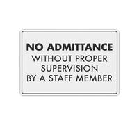 No Admittance Without Proper Supervision By A Staff Member Sign Aluminum Tin Warning Signs For Home Outdoor Garden