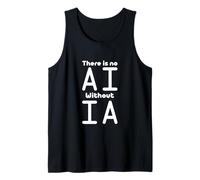 No AI Without IA Artificial Intelligence Machine Learning Tank Top